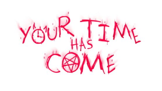 Your Time Has Come official artwork 2