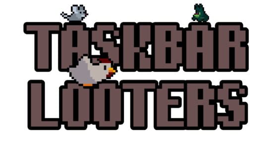 Taskbar Looters official artwork 2