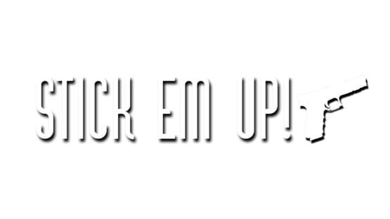 Stick Em Up official artwork 2
