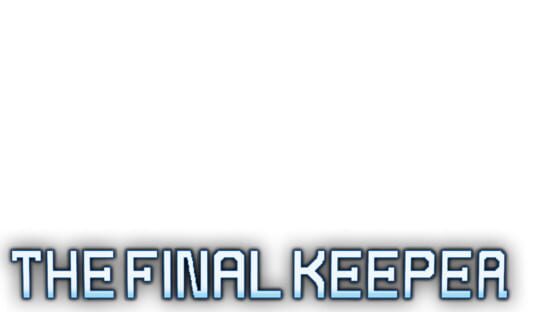 The Final Keeper gameplay screenshot