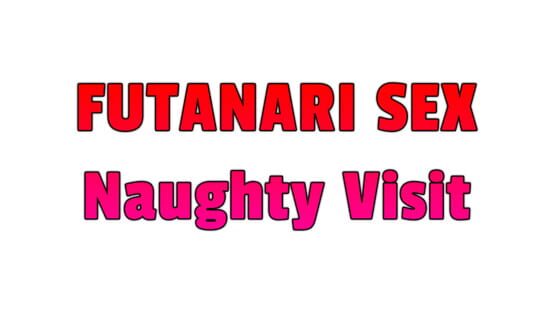 Futanari Sex - Naughty Visit screenshot 2
