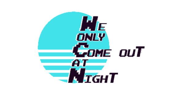 We Only Come Out at Night official artwork 2