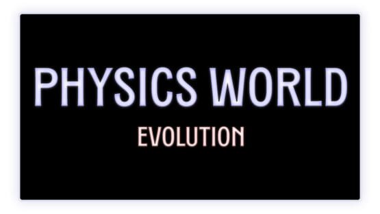 Physics World: Evolution official artwork 2