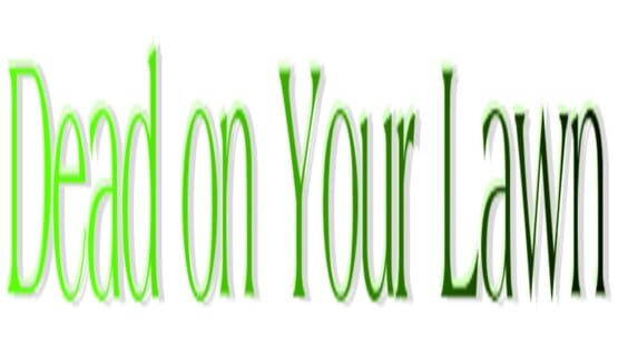 Dead on Your Lawn official artwork 2