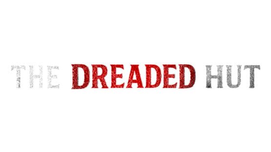 The Dreaded Hut official artwork 2