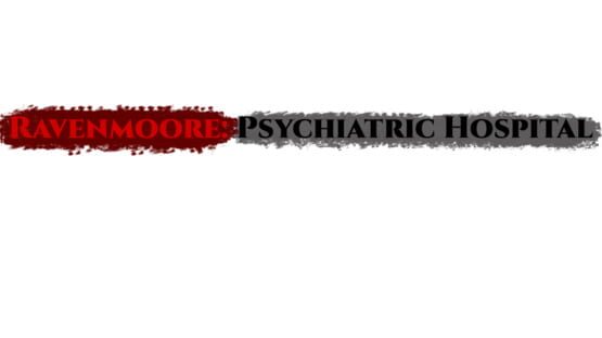 Ravenmoore Psychiatric Hospital official artwork 2