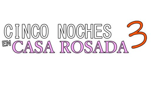 Cinco Noches en Casa Rosada 3 official artwork 2