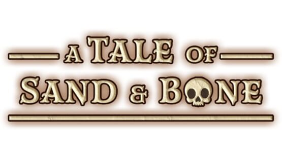 A Tale of Sand and Bone official artwork 1