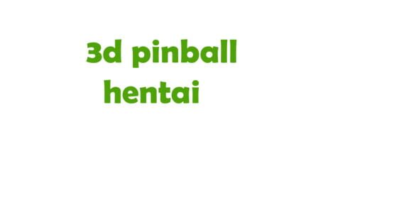 3D Pinball Hentai gameplay screenshot