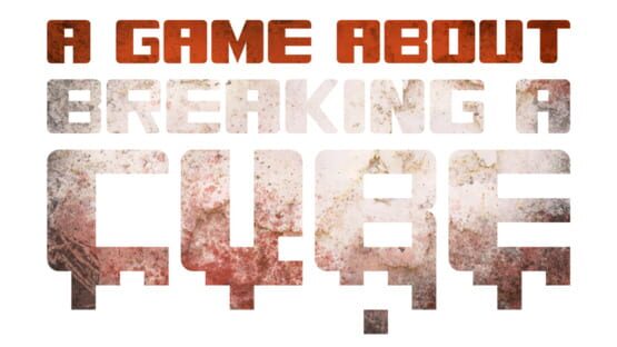 A Game About Breaking A Cube official artwork 2