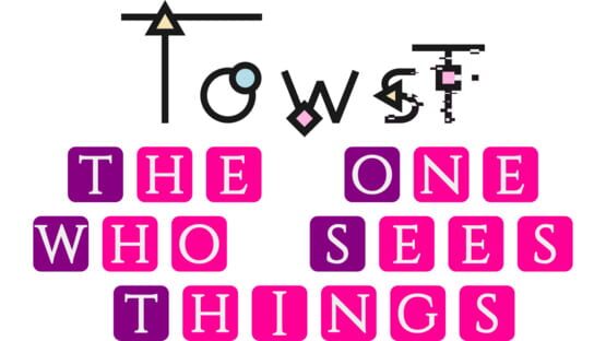 Towst: The One Who Sees Things gameplay screenshot