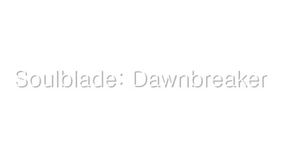 Soulblade: Dawnbreaker official artwork 2