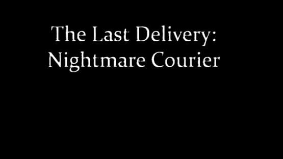 The Last Delivery: Nightmare Courier gameplay screenshot