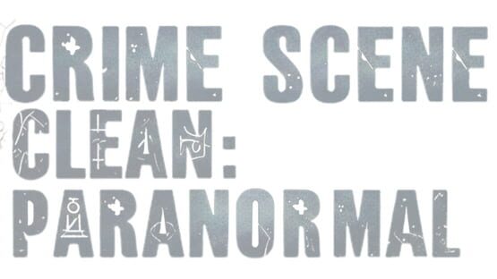Crime Scene Clean: Paranormal - Artwork 2