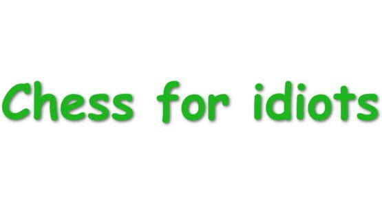 Chess for Idiots official artwork 2
