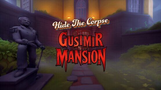 Hide The Corpse: Gusimir Mansion gameplay screenshot