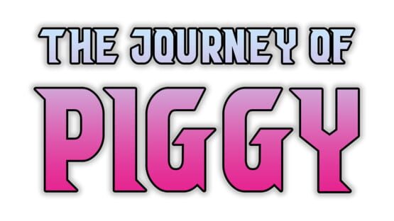 The Journey of Piggy official artwork 1