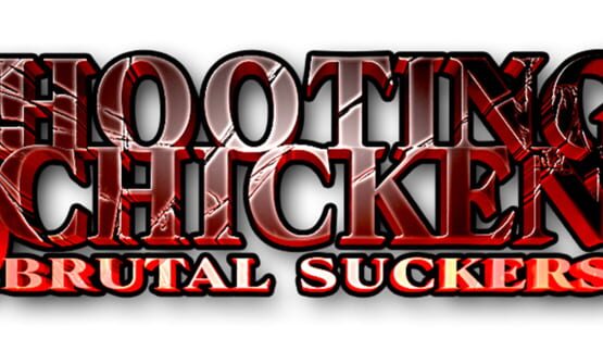 Shooting Chicken Brutal Suckers official artwork 1