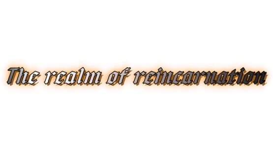 The Realm of Reincarnation gameplay screenshot