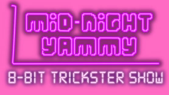 Midnight Yammy 8-Bit Trickster Show gameplay screenshot