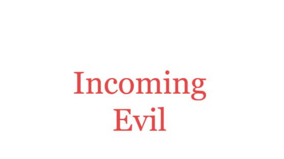 Incoming Evil official artwork 1