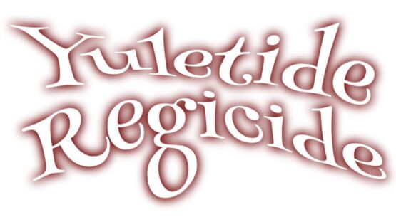 Yuletide Regicide official artwork 2