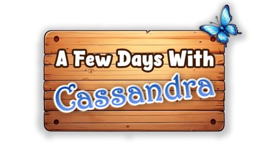 A Few Days With : Cassandra screenshot 2