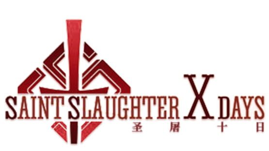 Saint Slaughter X Days — 1