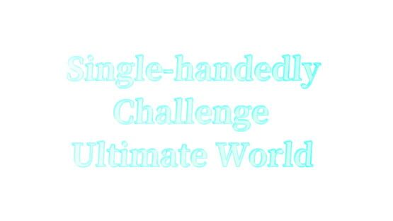 Single-handedly Challenge Ultimate World official artwork 2