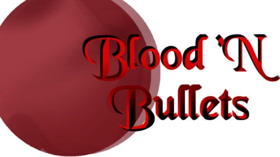 Blood 'N Bullets gameplay screenshot