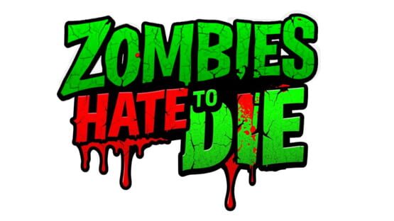 Zombies Hate to Die official artwork 2