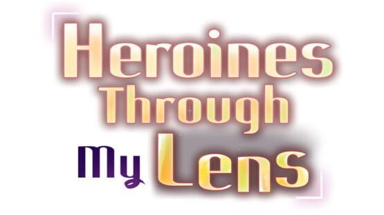 Heroines Through My Lens official artwork 2