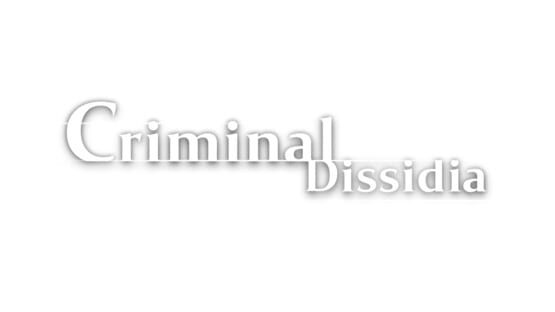 Criminal Dissidia official artwork 1
