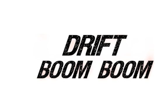 Drift Boom Boom - Artwork 2