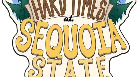 Hard Times at Sequoia State Park gameplay screenshot