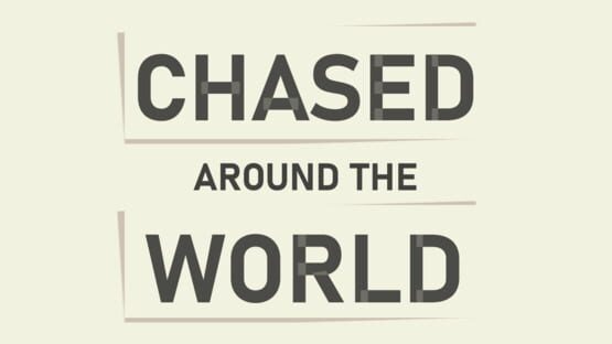 Chased Around the World official artwork 1