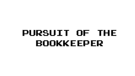 Pursuit of the Bookkeeper gameplay screenshot