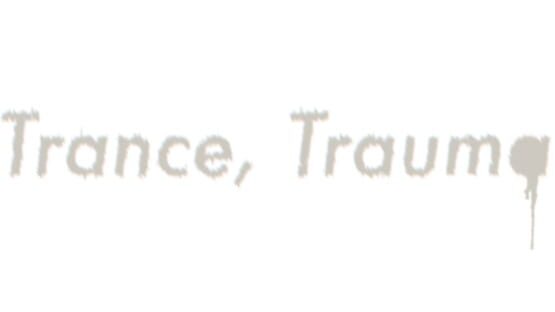 Trance, Trauma official artwork 1