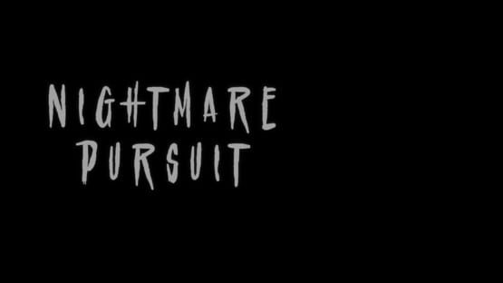 Nightmare Pursuit screenshot 4