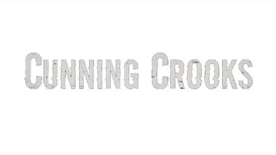 Cunning Crooks official artwork 2