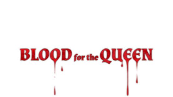Blood for the Queen official artwork 2
