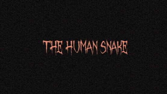 The Human Snake official artwork 1