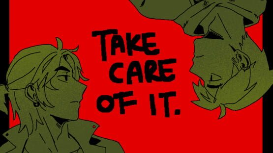 Take Care of It. official artwork 1