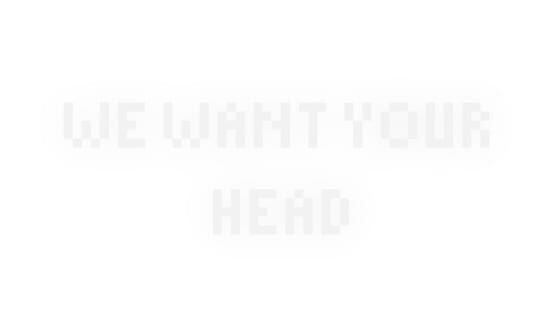 We Want Your Head official artwork 2