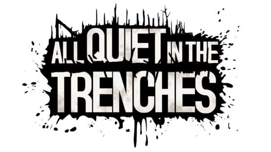 All Quiet in the Trenches official artwork 2