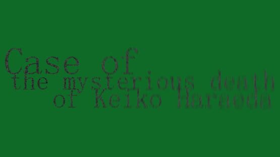 Case of the Mysterious Death of Keiko Haraeda gameplay screenshot