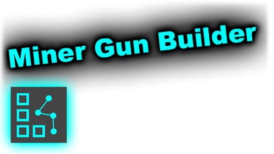 Miner Gun Builder — 2