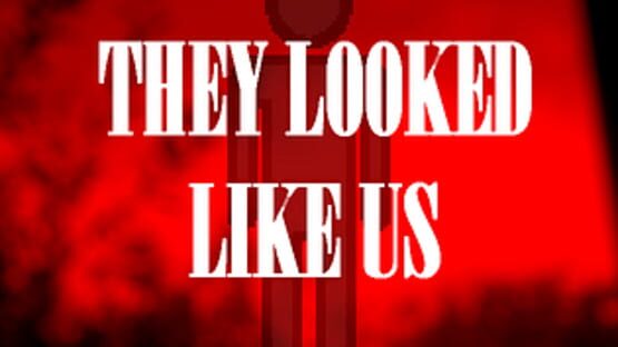 They Looked Like Us gameplay screenshot
