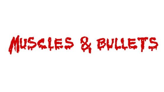 Muscles and Bullets official artwork 2