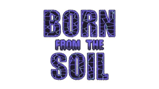 Born from the Soil - Artwork 2